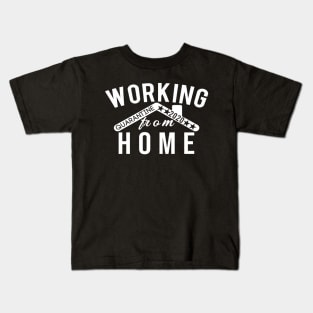 Working From Home Quarantine 2020 Kids T-Shirt